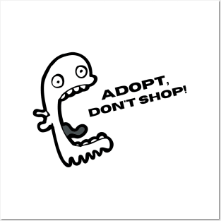 Adopt, Don't Shop. Funny and Sarcastic Saying Phrase, Humor Posters and Art